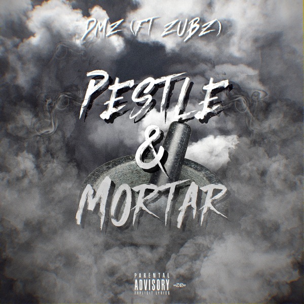 Pestle & Mortar (feat. Zubz) - Single album cover