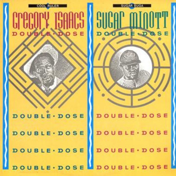 Double Dose - Gregory Isaacs & Sugar Minott album cover
