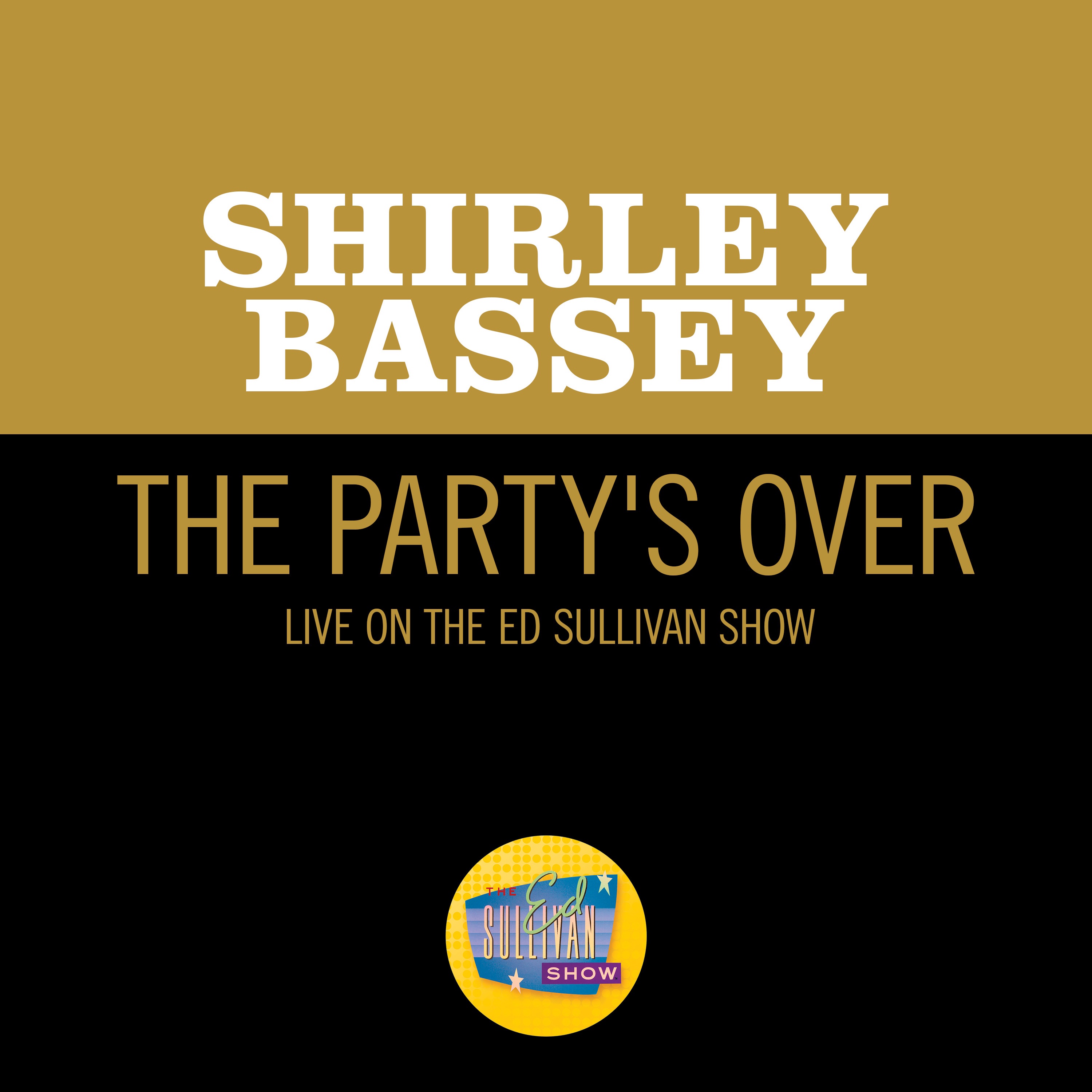 The Party's Over (Live On The Ed Sullivan Show, November 13, 1960) - Single album cover