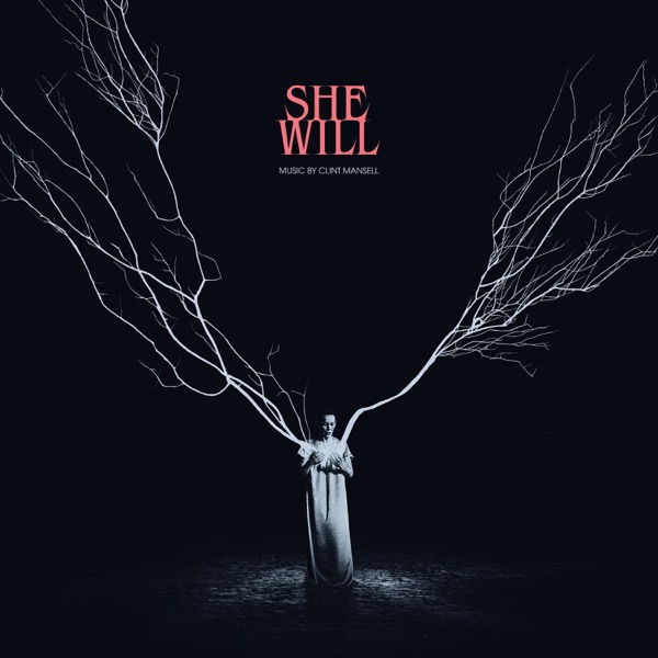 She Will (Original Motion Picture Soundtrack) album cover