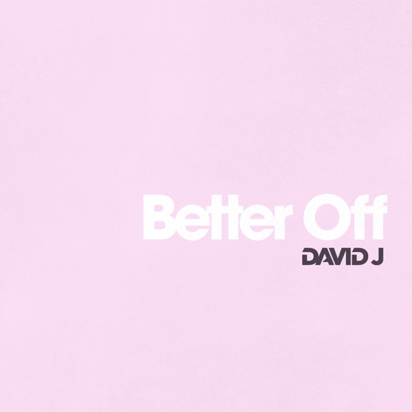 Better Off - Single album cover