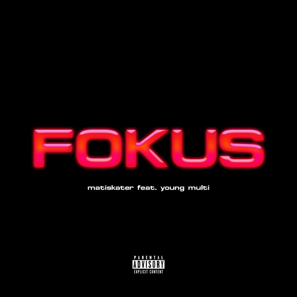FOKUS (ft. Young Multi) - Single album cover