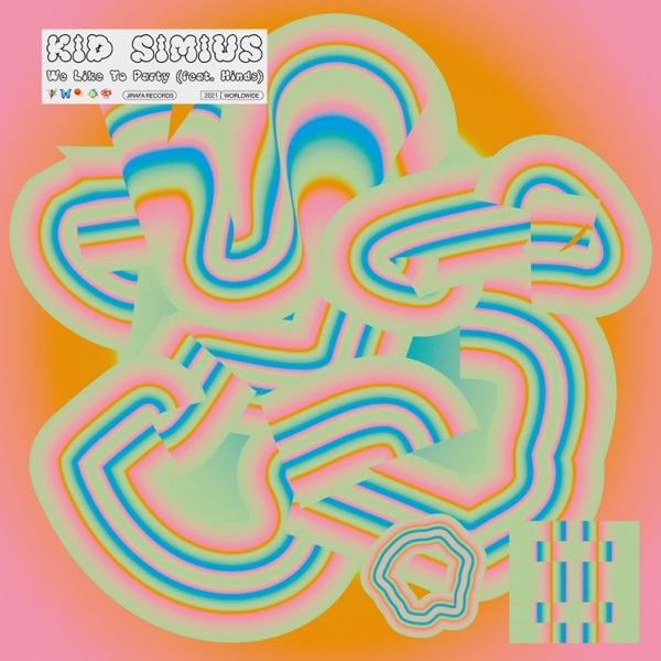 We Like to Party (feat. Hinds) - Single album cover