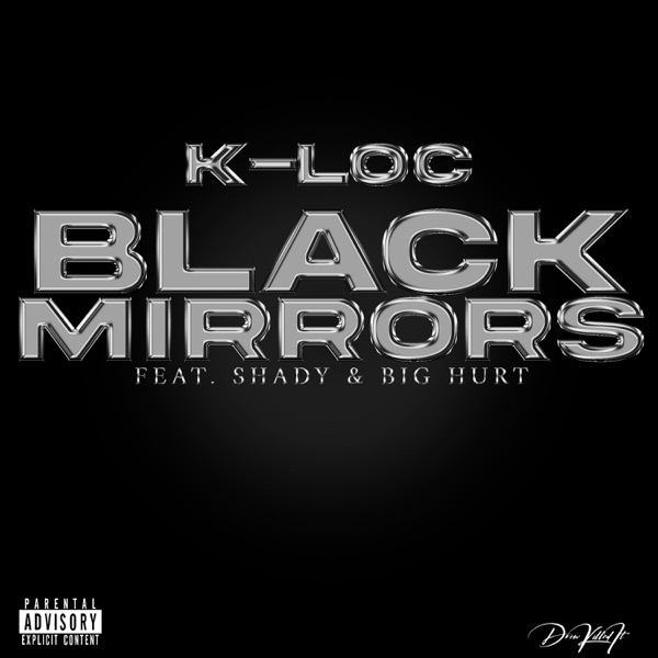 Black Mirrors (feat. Shady & Big Hurt) - Single album cover