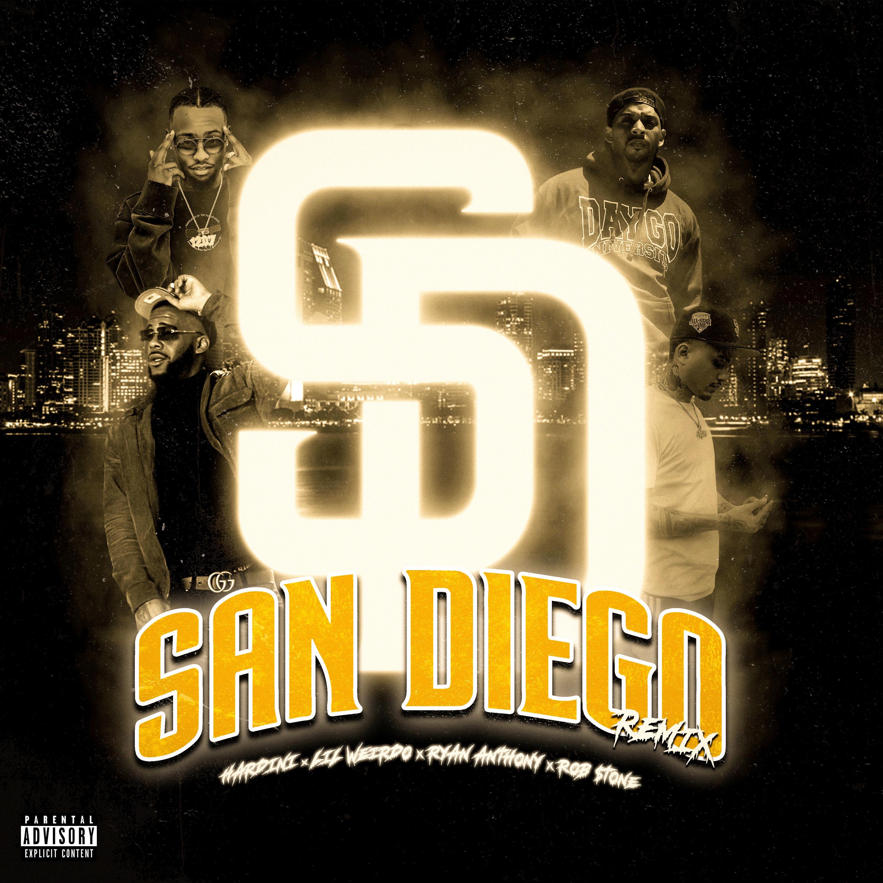 San Diego REMIX (feat. Lil Weirdo, Ryan Anthony & Rob $tone) [San Diego REMIX] - Single album cover