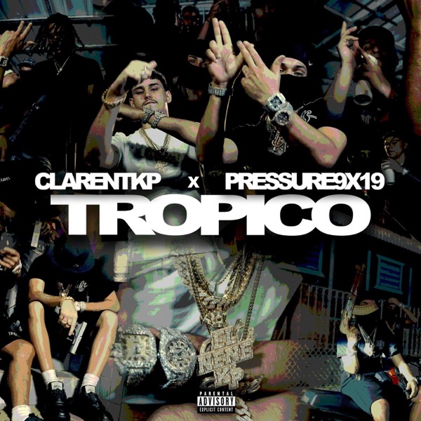 Trópico (feat. Pressure 9X19) - Single album cover