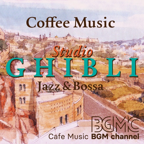 Coffee Music: Studio Ghibli Jazz & Bossa album cover