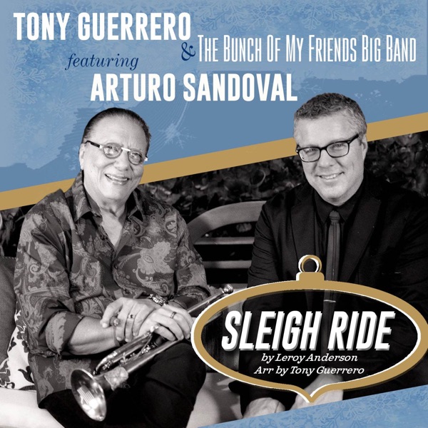 Sleigh Ride (feat. Arturo Sandoval & the Bunch of My Friends Big Band) - Single album cover
