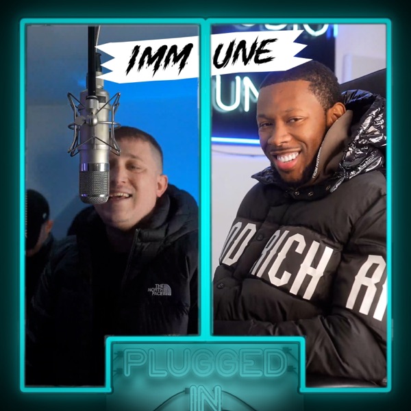 Immune x Fumez The Engineer - Plugged In - Single album cover