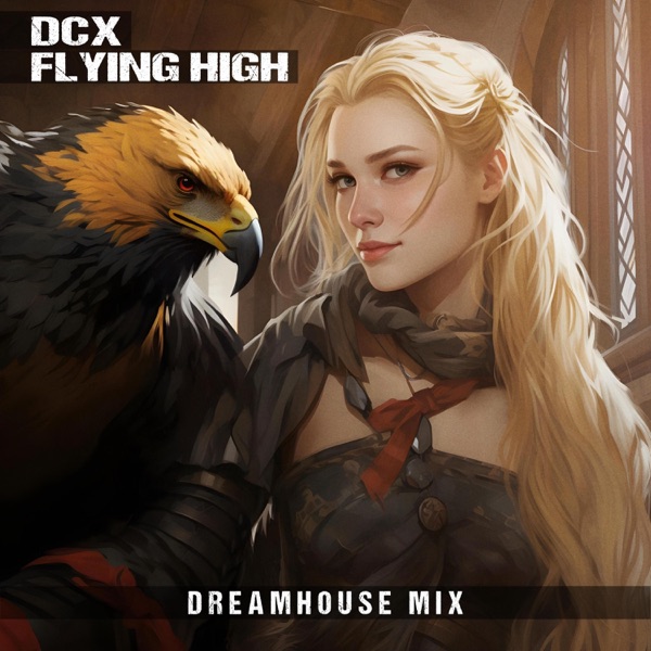 Flying High (Dreamhouse Mix) - Single album cover