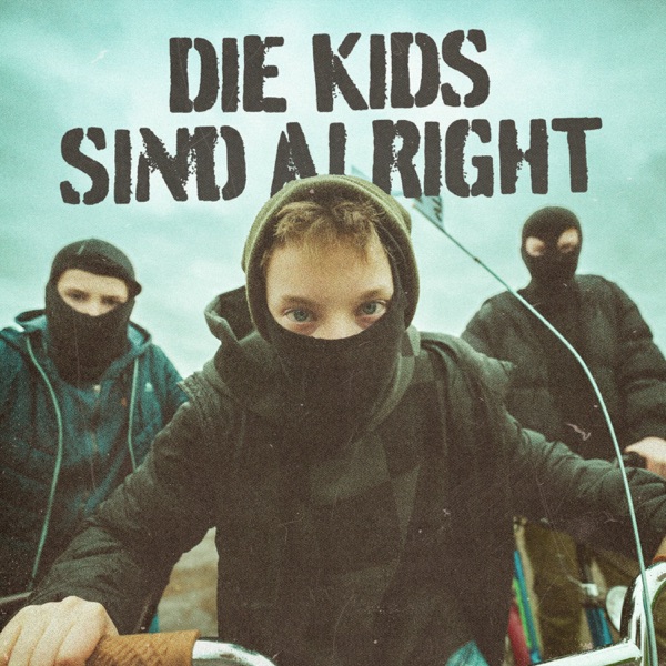 Die Kids sind alright - Single album cover