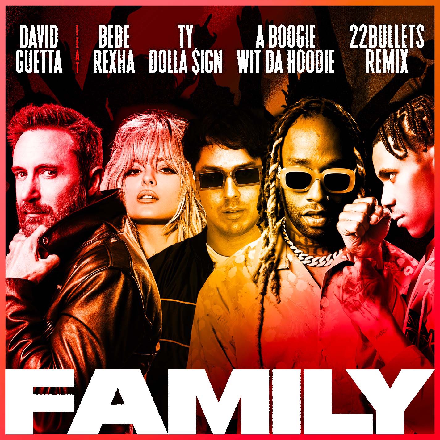 Family (feat. Bebe Rexha, Ty Dolla $ign & A Boogie Wit da Hoodie) [22Bullets Remix] - Single album cover