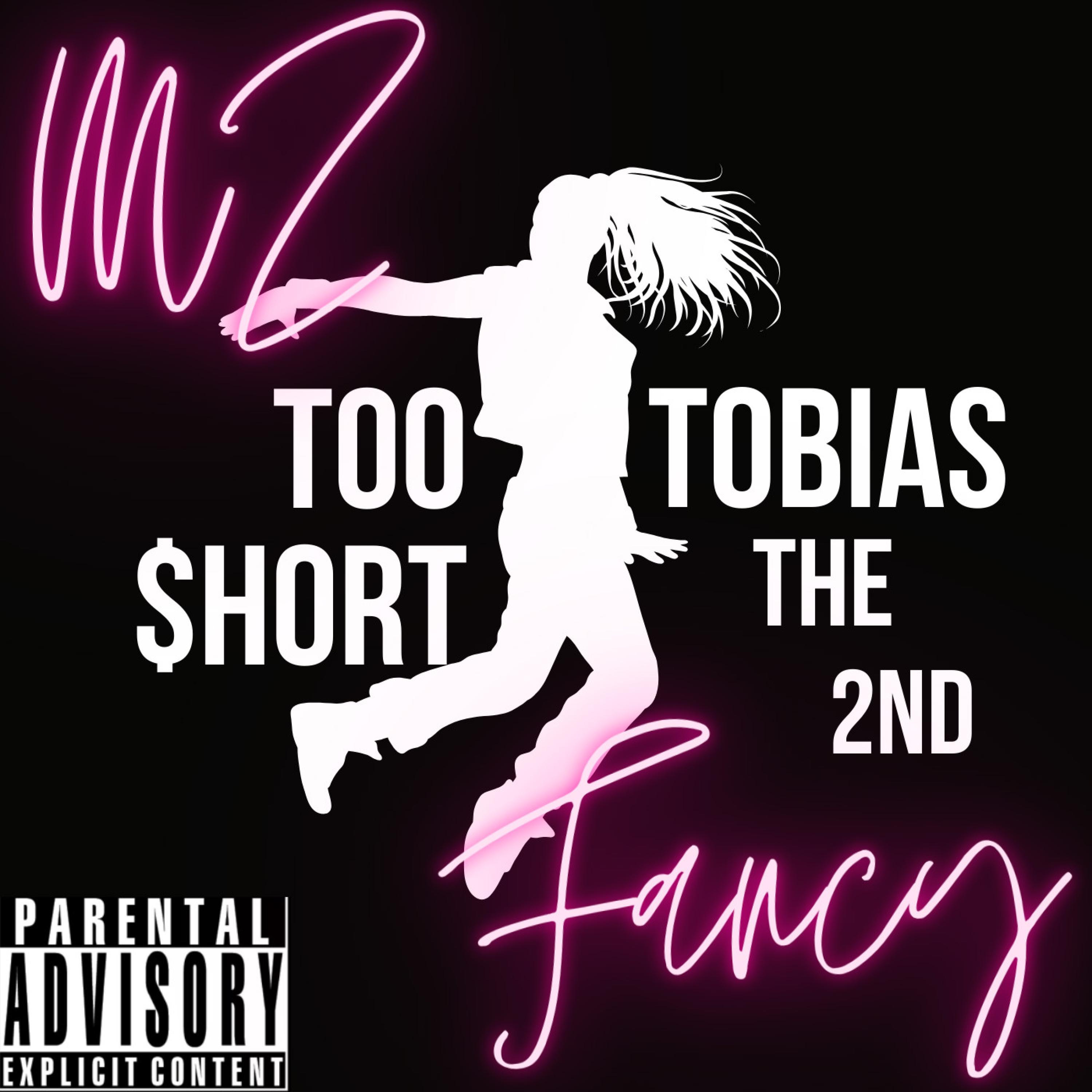 Mz Fancy (feat. Too $hort) - Single album cover