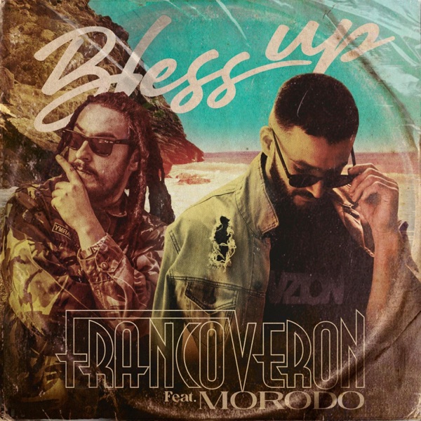 Bless Up (feat. Morodo) - Single album cover