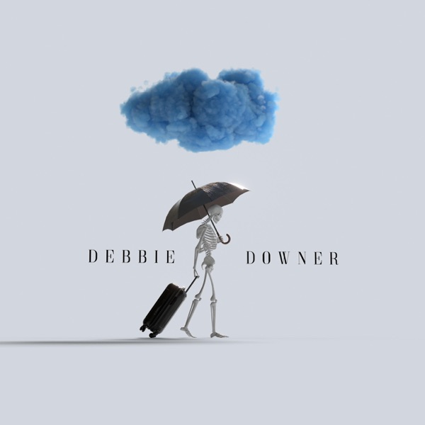 Debbie Downer - Single album cover