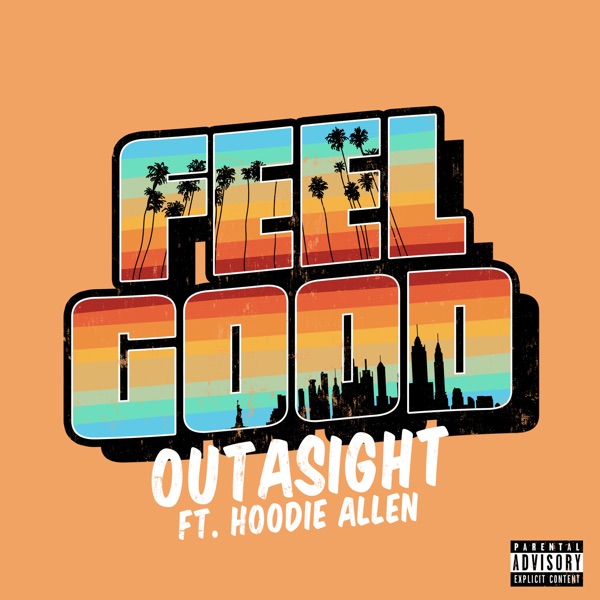 Feel Good (feat. Hoodie Allen) - Single album cover
