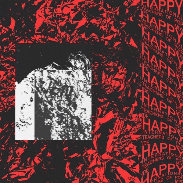 Happy (International Teachers of Pop De - Mix) - Single album cover