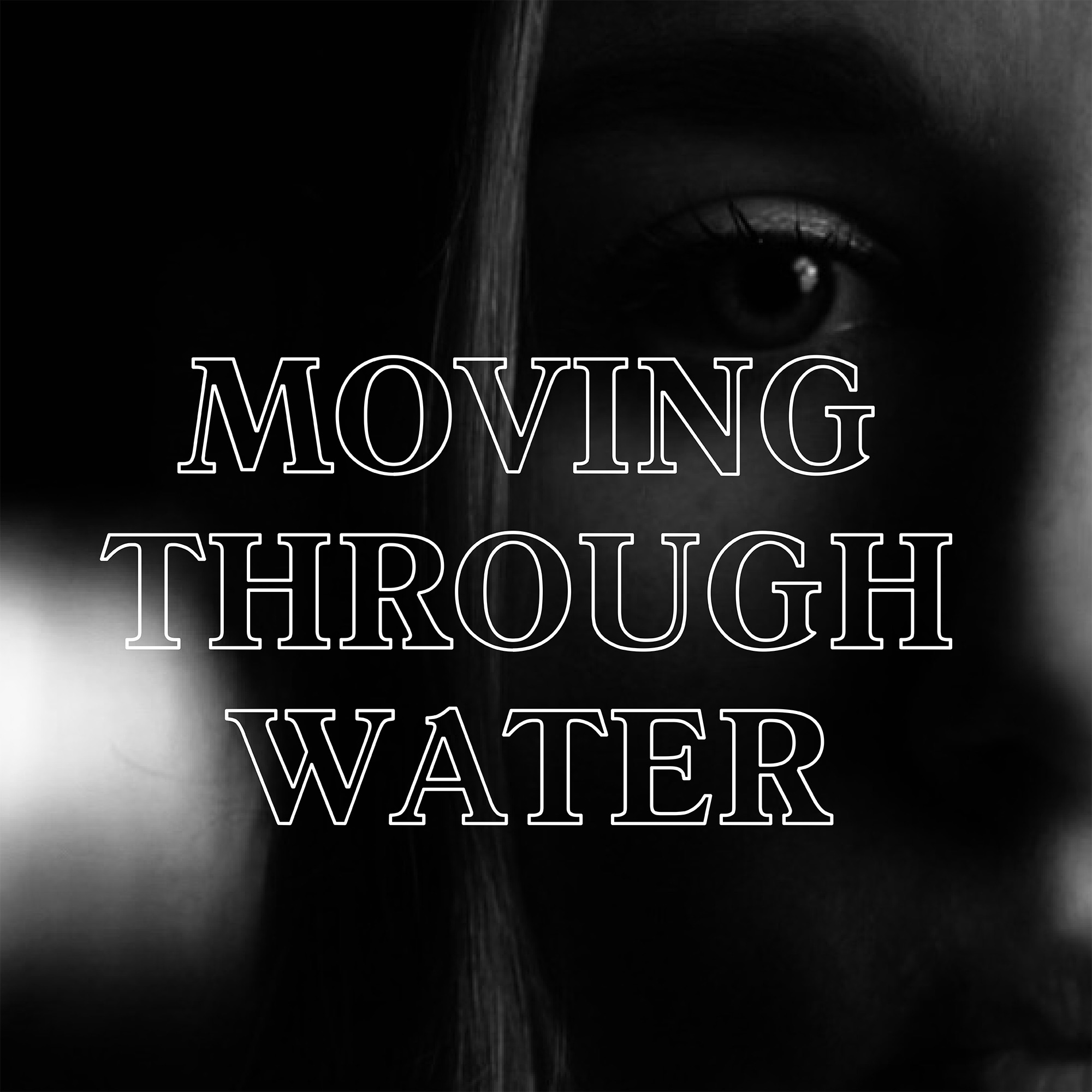 Moving Through Water - Single album cover
