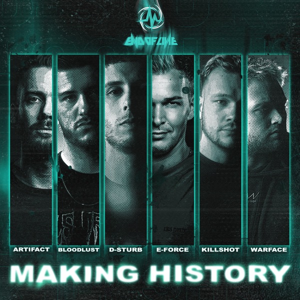 Making History (feat. Artifact, Bloodlust & Killshot) - Single album cover