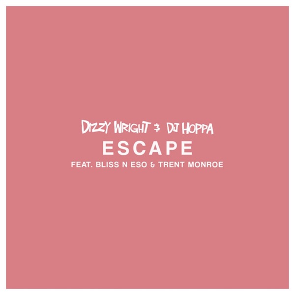 Escape (feat. Trent Monroe) - Single album cover