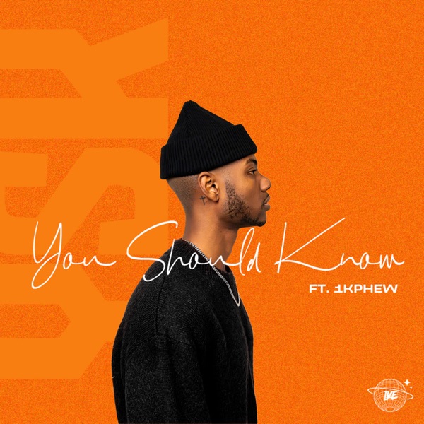 You Should Know (feat. 1k Phew) - Single album cover