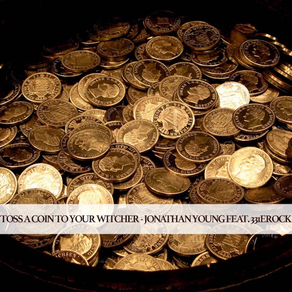 Toss a Coin To Your Witcher (feat. 331Erock) - Single album cover
