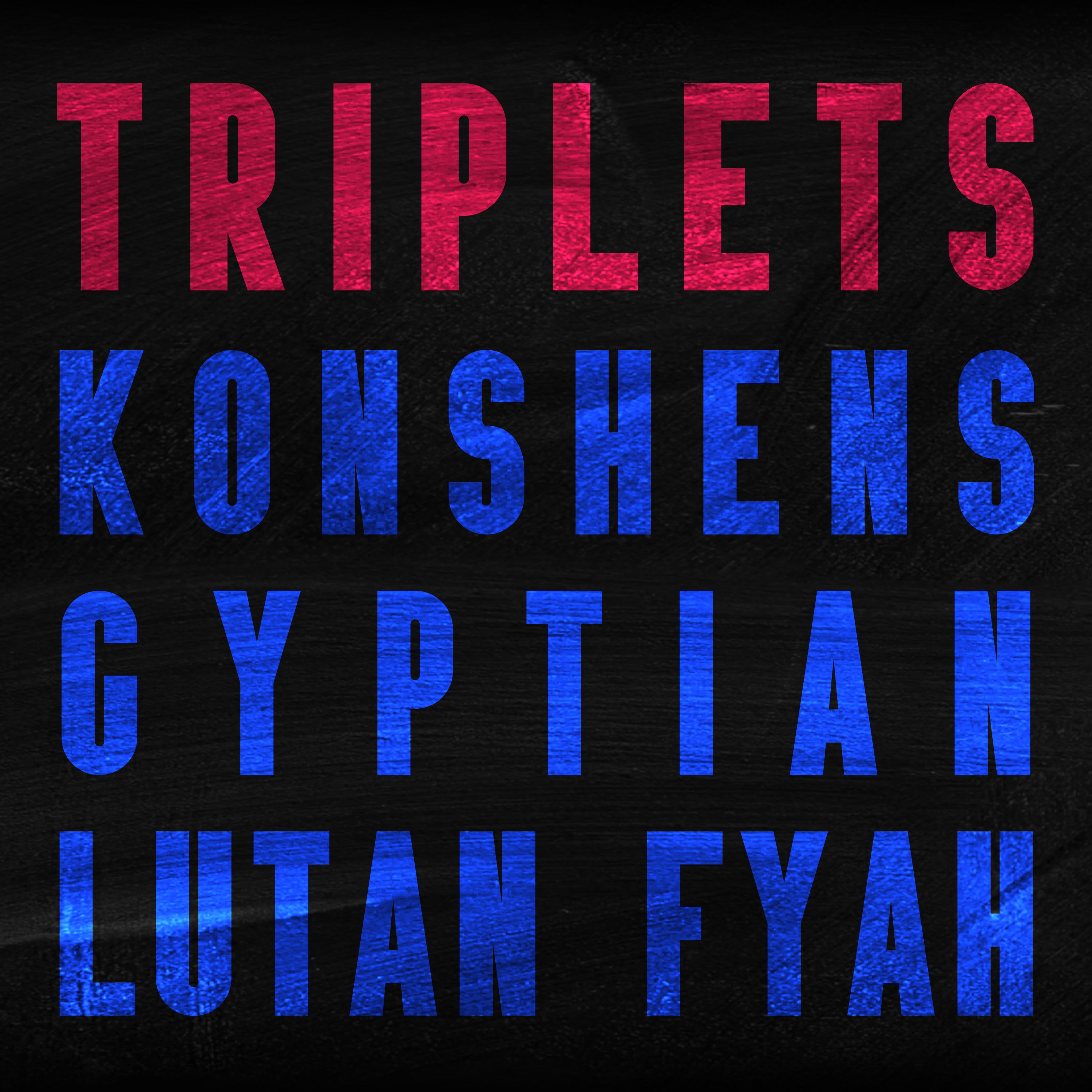 Reggae Triplets: Gyptian, Konshens and Lutan Fyah album cover