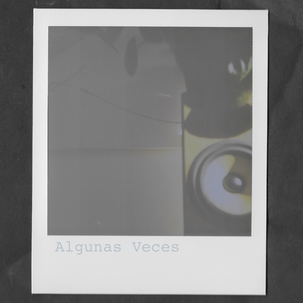 Algunas Veces - Single album cover