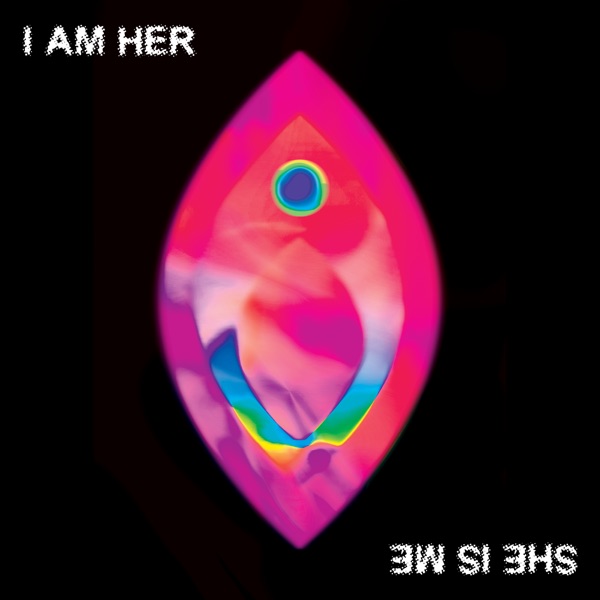 I Am Her (She Is Me) [feat. Ts Madison] - Single album cover