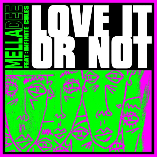 Love It or Not (feat. Infinite Coles) - Single album cover