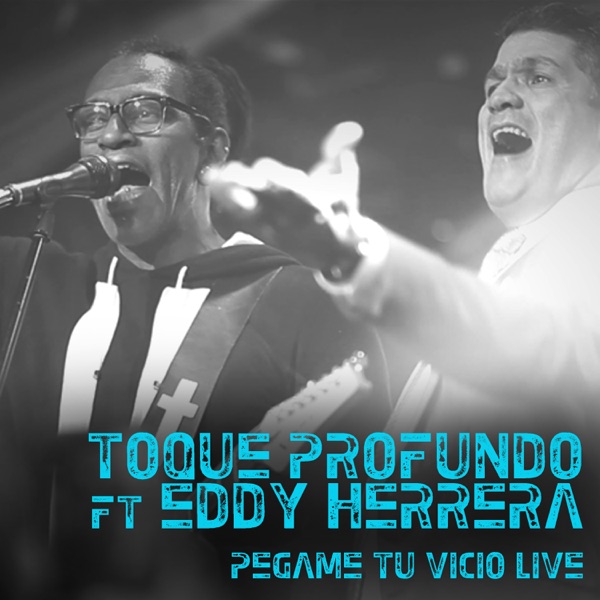 Pégame Tu Vicio (Live) [feat. Eddy Herrera] - Single album cover