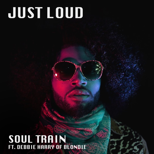 Soul Train (feat. Blondie) - Single album cover