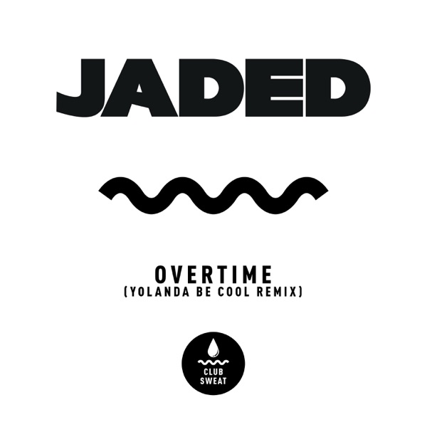 Overtime (Yolanda Be Cool Remix) - Single album cover