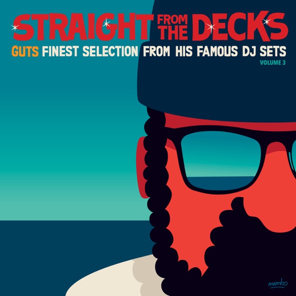 Straight from the Decks, Vol. 3 (Guts Finest Selection from His Famous DJ Sets) album cover