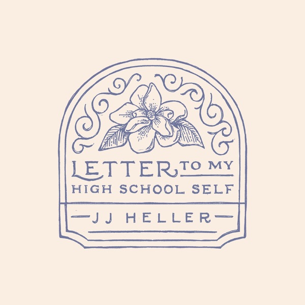 Letter to My High School Self (Be Kind) - Single album cover