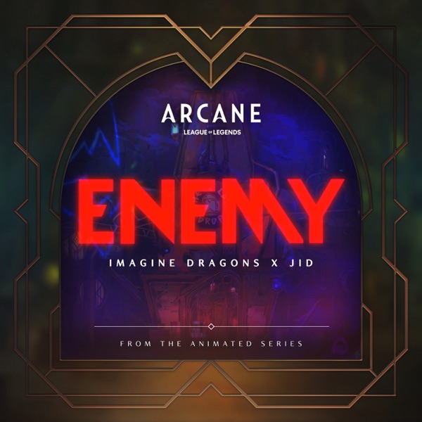 Enemy (From Arcane: League of Legends) - Single album cover