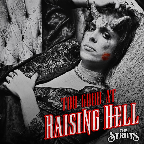 Too Good At Raising Hell - Single album cover