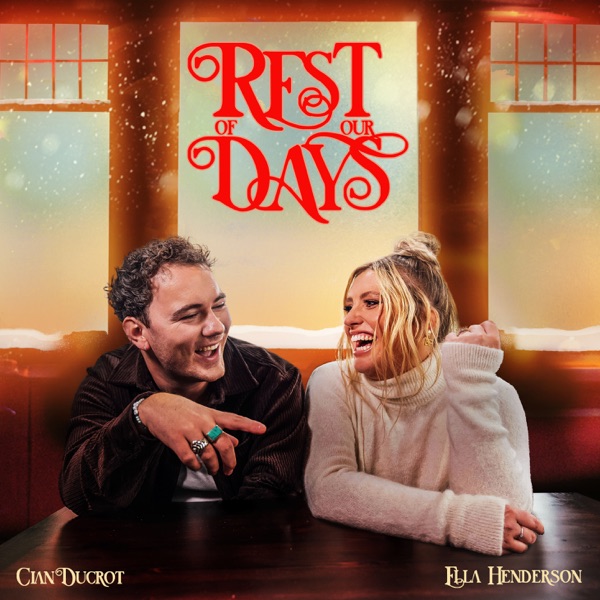 Rest Of Our Days (Super Festive Version) - Single album cover