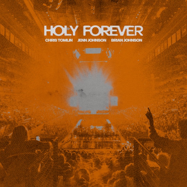 Holy Forever (Live From Good Friday 2023) - Single album cover