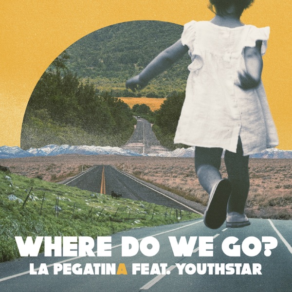Where Do We Go? - Single album cover