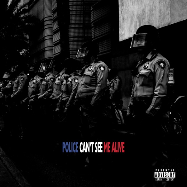 Police Can't See Me Alive - Single album cover