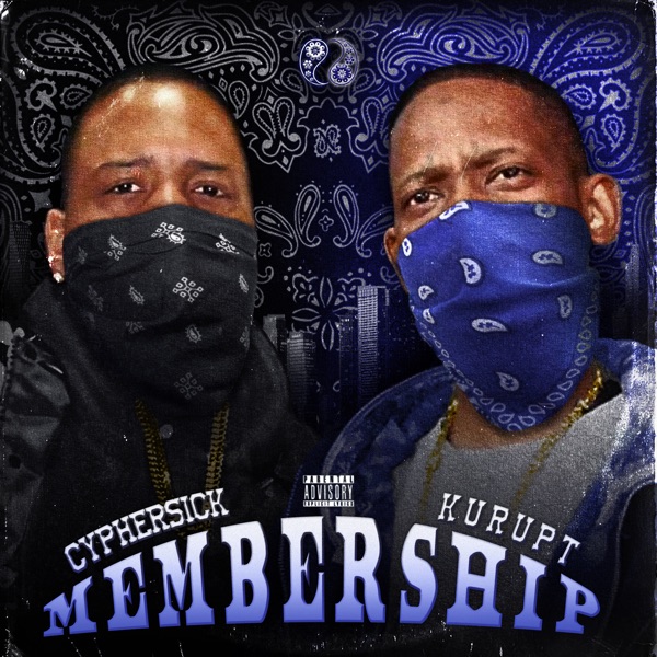 Membership (feat. Kurupt) - Single album cover
