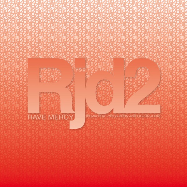 Have Mercy (Remix) [feat. Lyrics Born & Pigeon John] - Single album cover