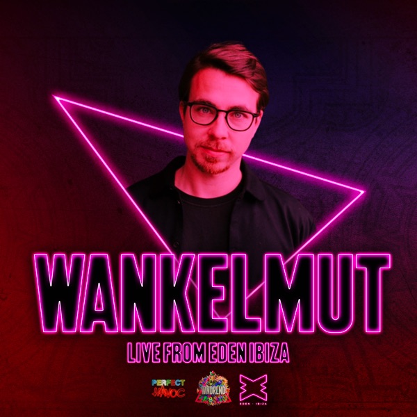 Perfect Havoc & WNDRLND Presents: Wankelmut Field Live At Eden (DJ Mix) album cover