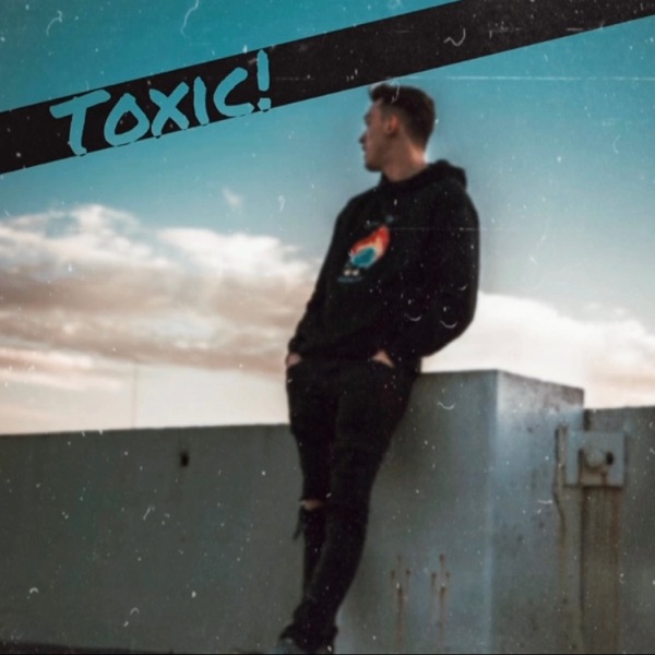 Toxic! (feat. Paris Shadows) - Single album cover