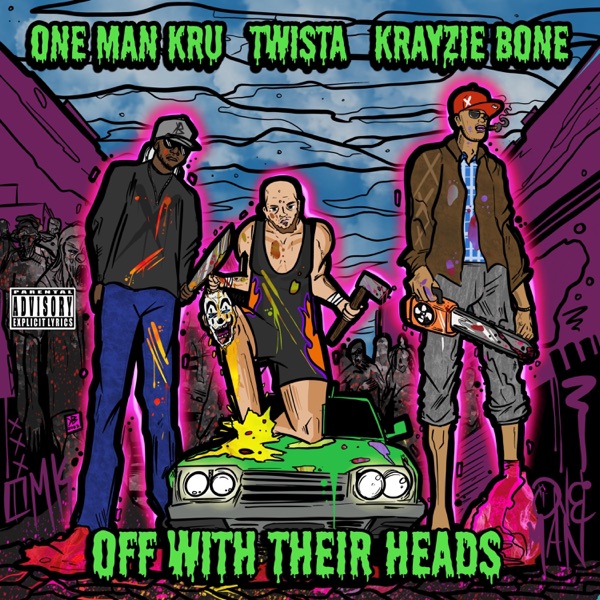 Off With Their Heads (feat. Twista & Krayzie Bone) - Single album cover