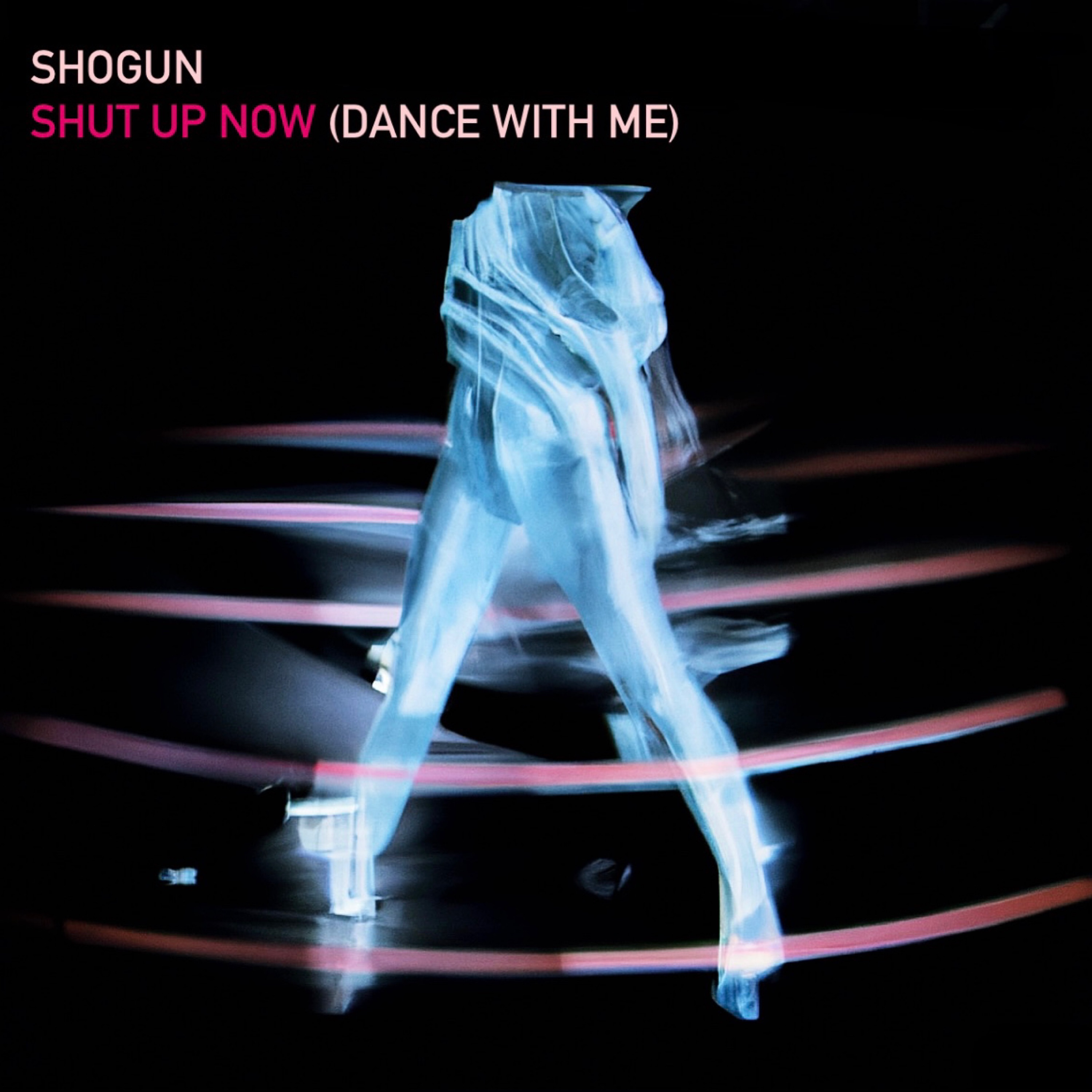Shut up Now [Dance with Me] - Single album cover
