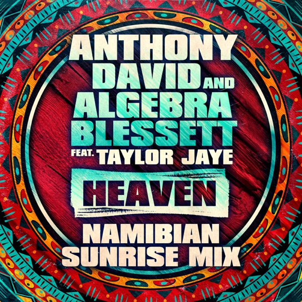 Heaven (Namibian Sunrise Mix) [feat. Taylor Jaye] - Single album cover