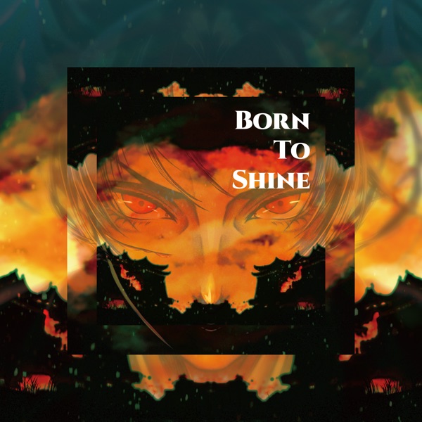 Born to Shine (feat. Trickle) - Single album cover