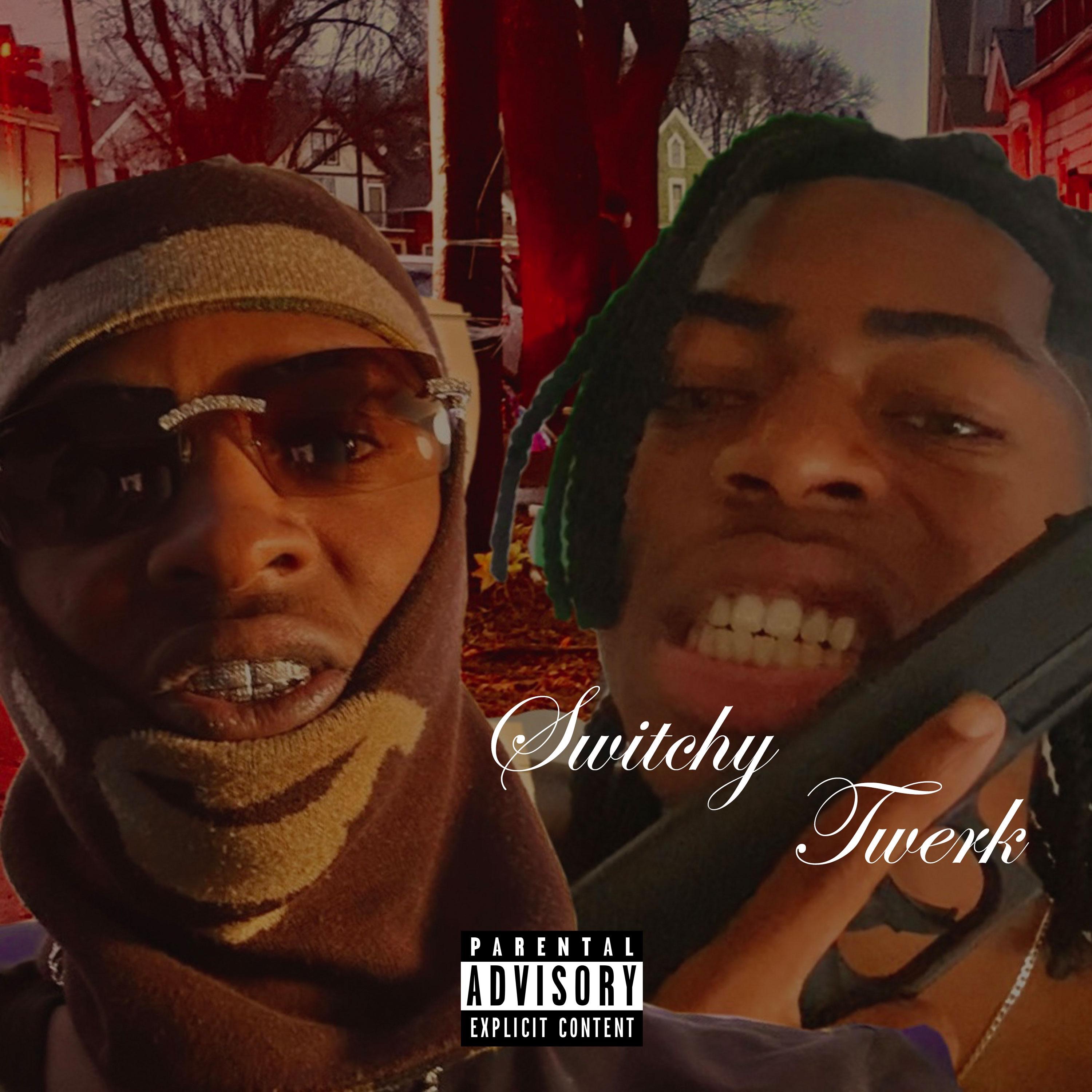 Switchy Twerk (feat. Certified Trapper) - Single album cover